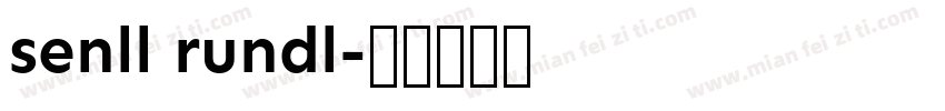 senll rundl字体转换